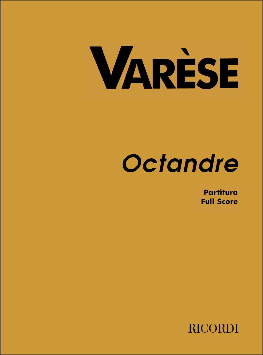 Edgar Varse: Octandre: Orchestra