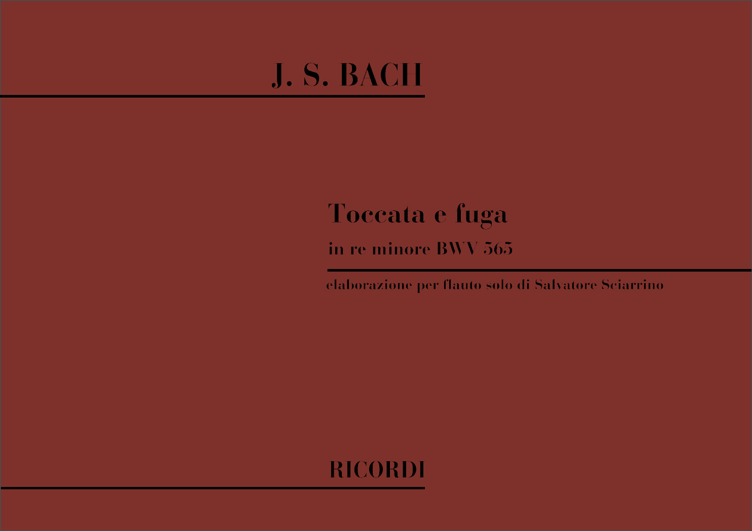 Johann Sebastian Bach: Toccata E Fuga In Re Min. Bwv 565: Flute