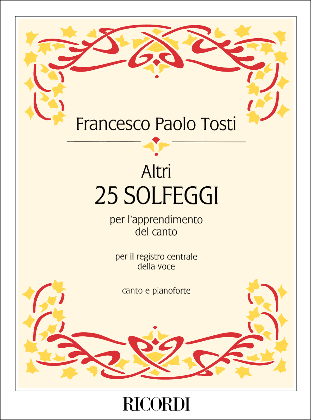 Francesco Paolo Tosti: Altri 25 Solfeggi Per L'Apprendimento Del Canto: Solfege