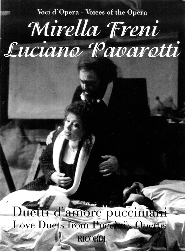 Giacomo Puccini: Mirella Freni - Luciano Pavarotti: Opera