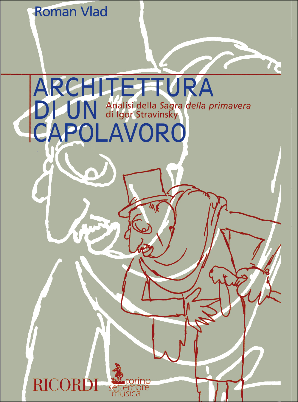 Roman Vlad: Architettura Di Un Capolavoro
