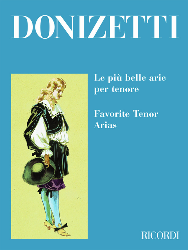 Gaetano Donizetti: Le Piu' Belle Arie Per Tenore: Opera