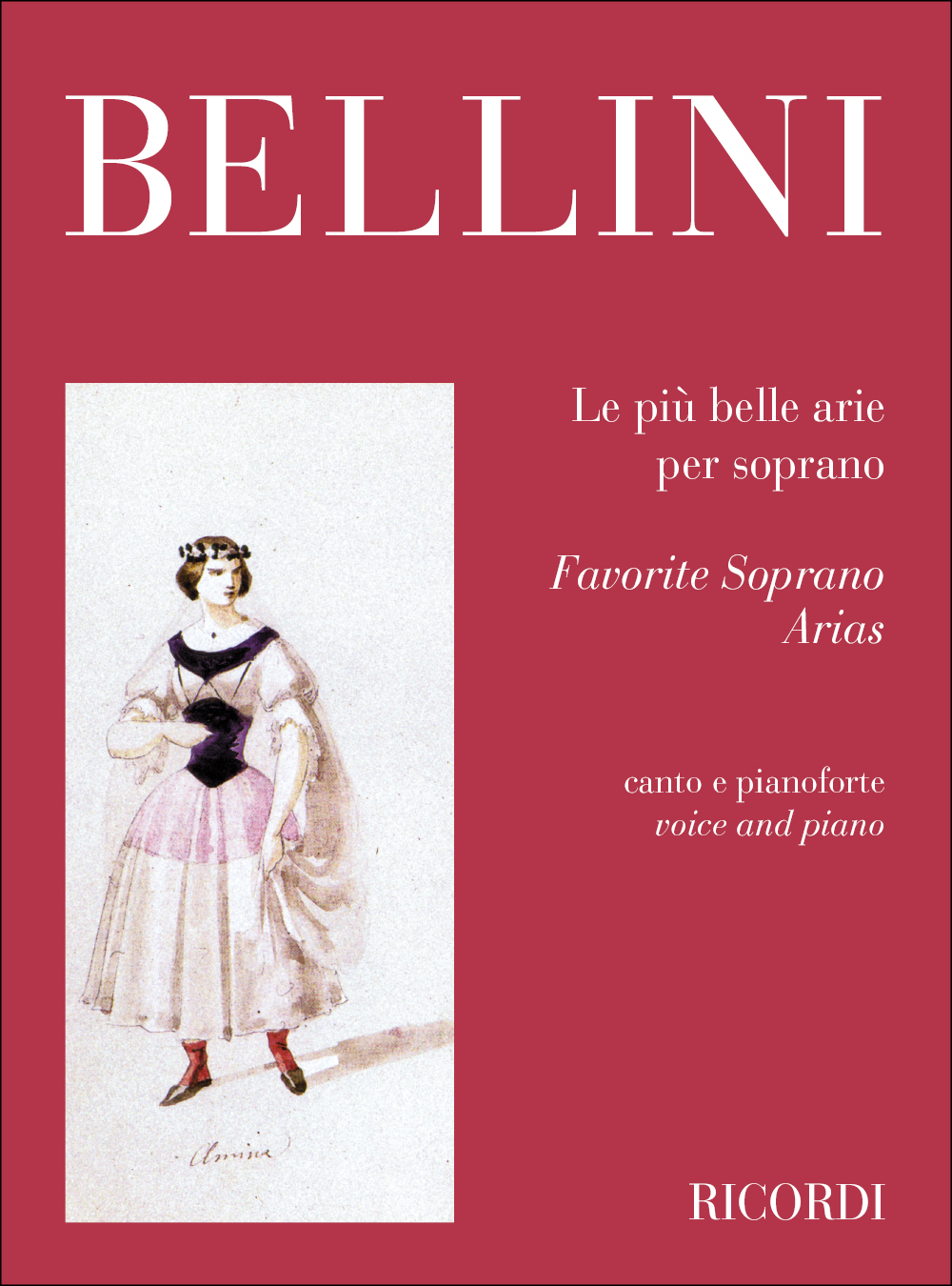 Беллини Ария для сопрано. Сонаты Беллини. Ноты Беллини арии из опер сопрано. Arie per un'amante обложка.