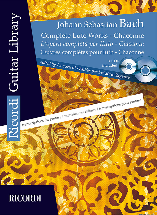 Johann Sebastian Bach: Complete Lute Works BWV 995 - 1001 with Chaconne: Lute