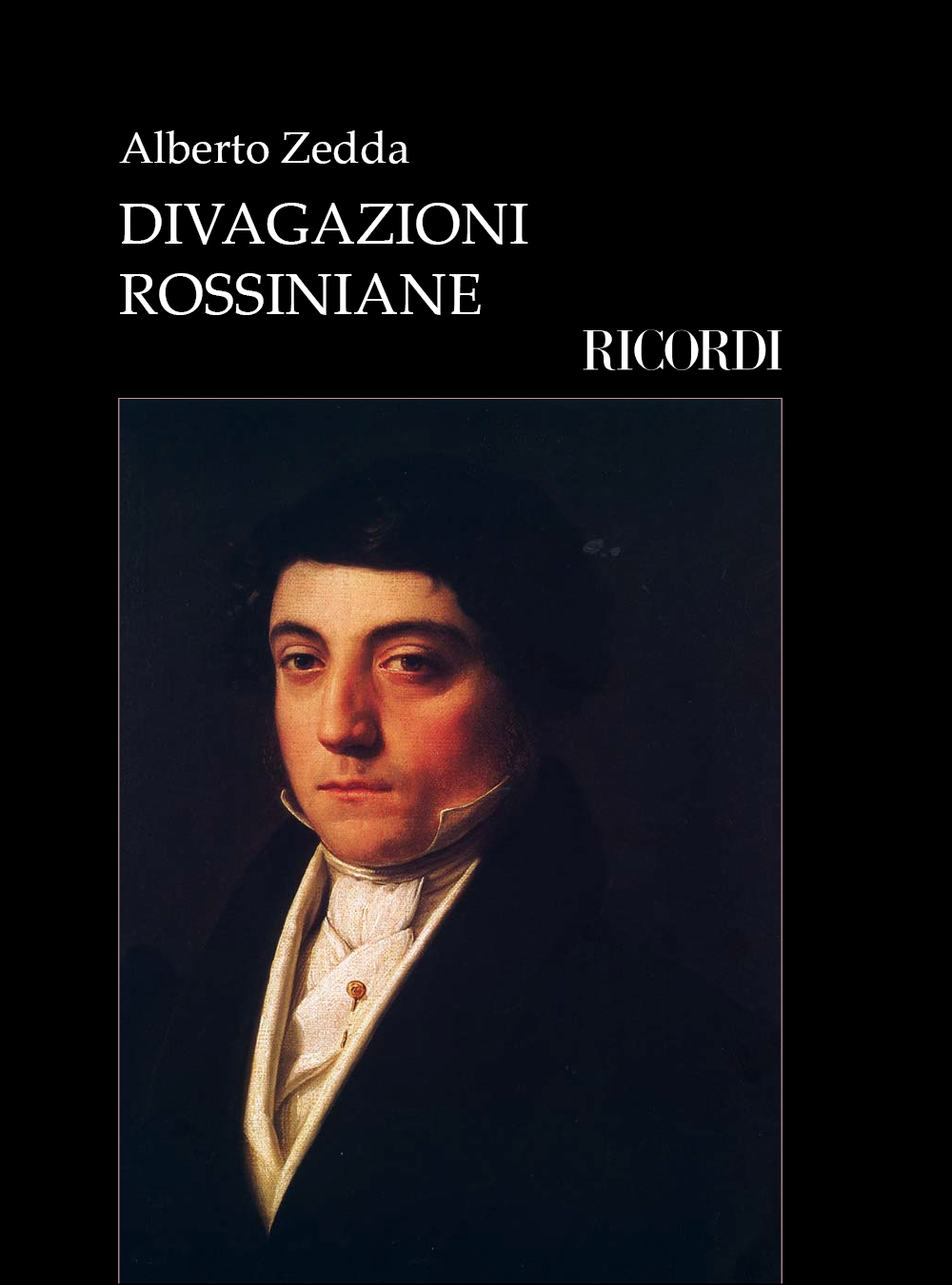 Alberto Zedda: Divagazioni Rossiniane