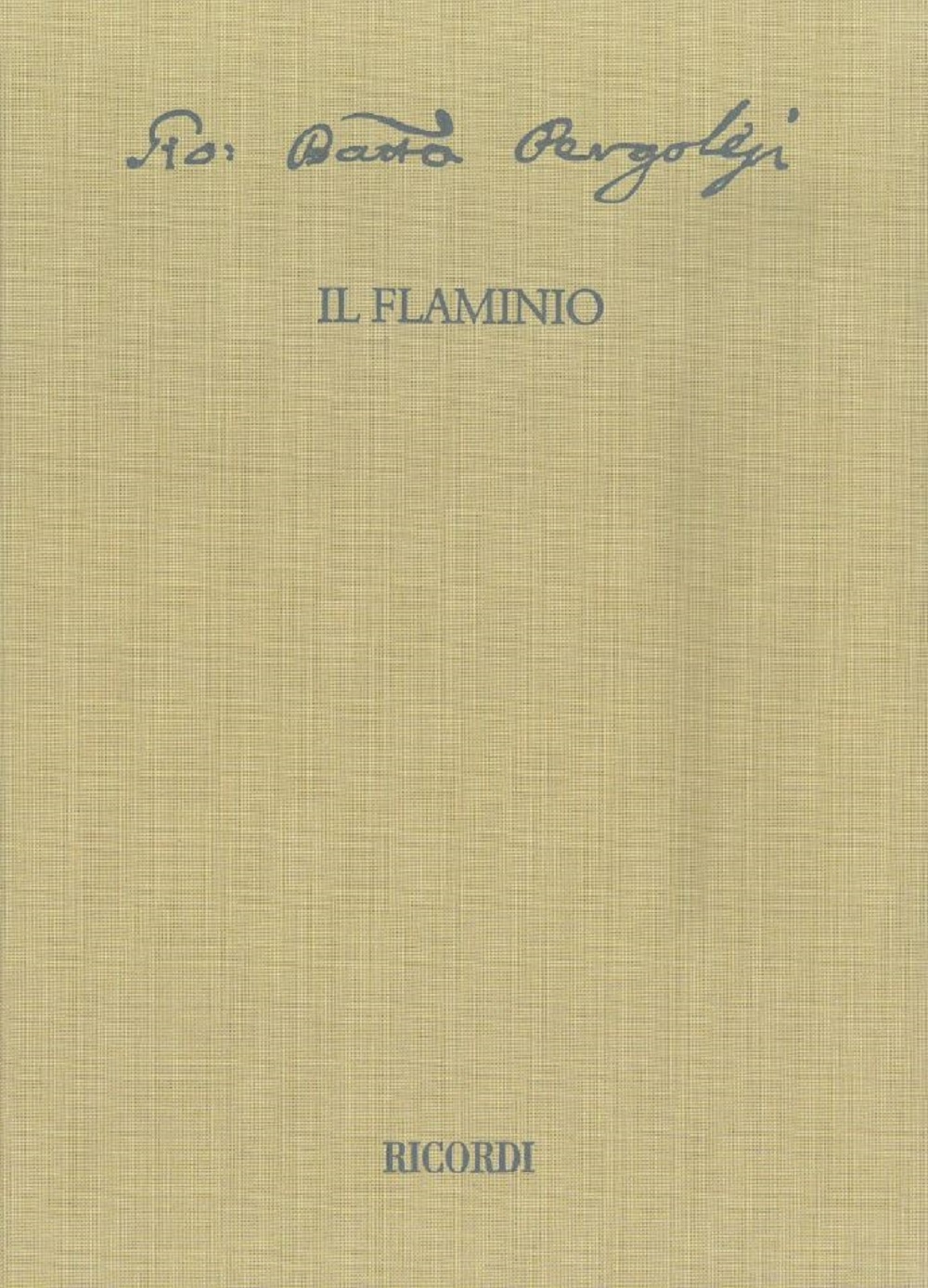 Giovanni Battista Pergolesi: Il Flaminio: Orchestra: Score