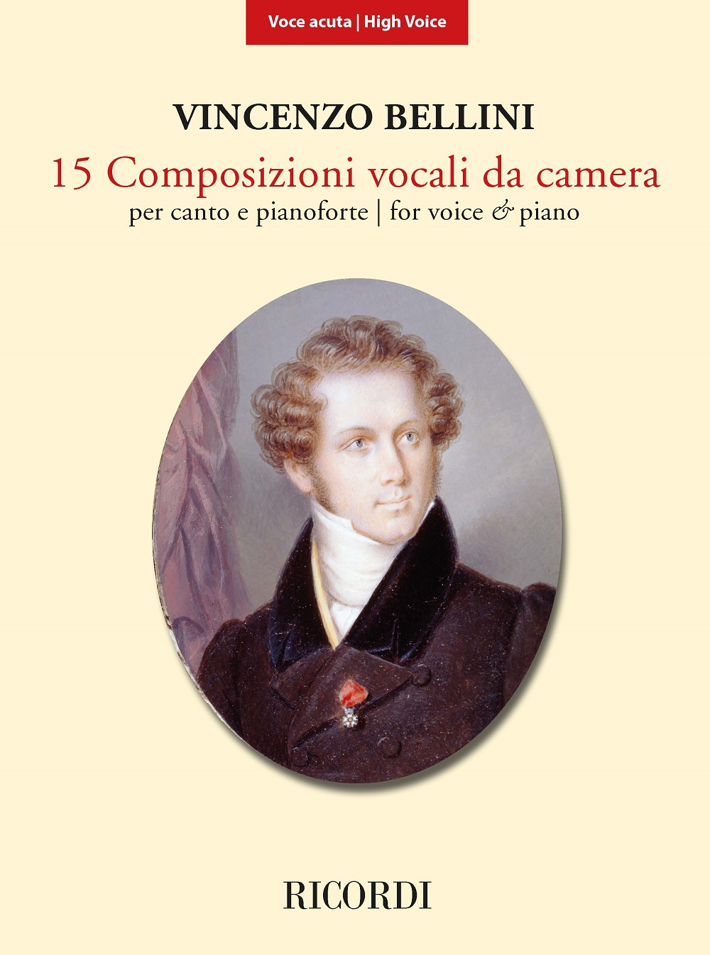 Vincenzo Bellini: 15 Composizioni vocali da camera: High Voice: Vocal Album
