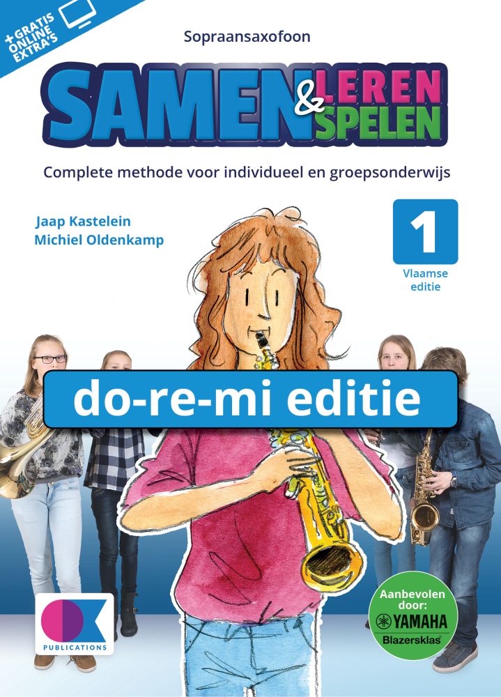 Samen Leren Samenspelen Vlaams Deel 1: Soprano Saxophone