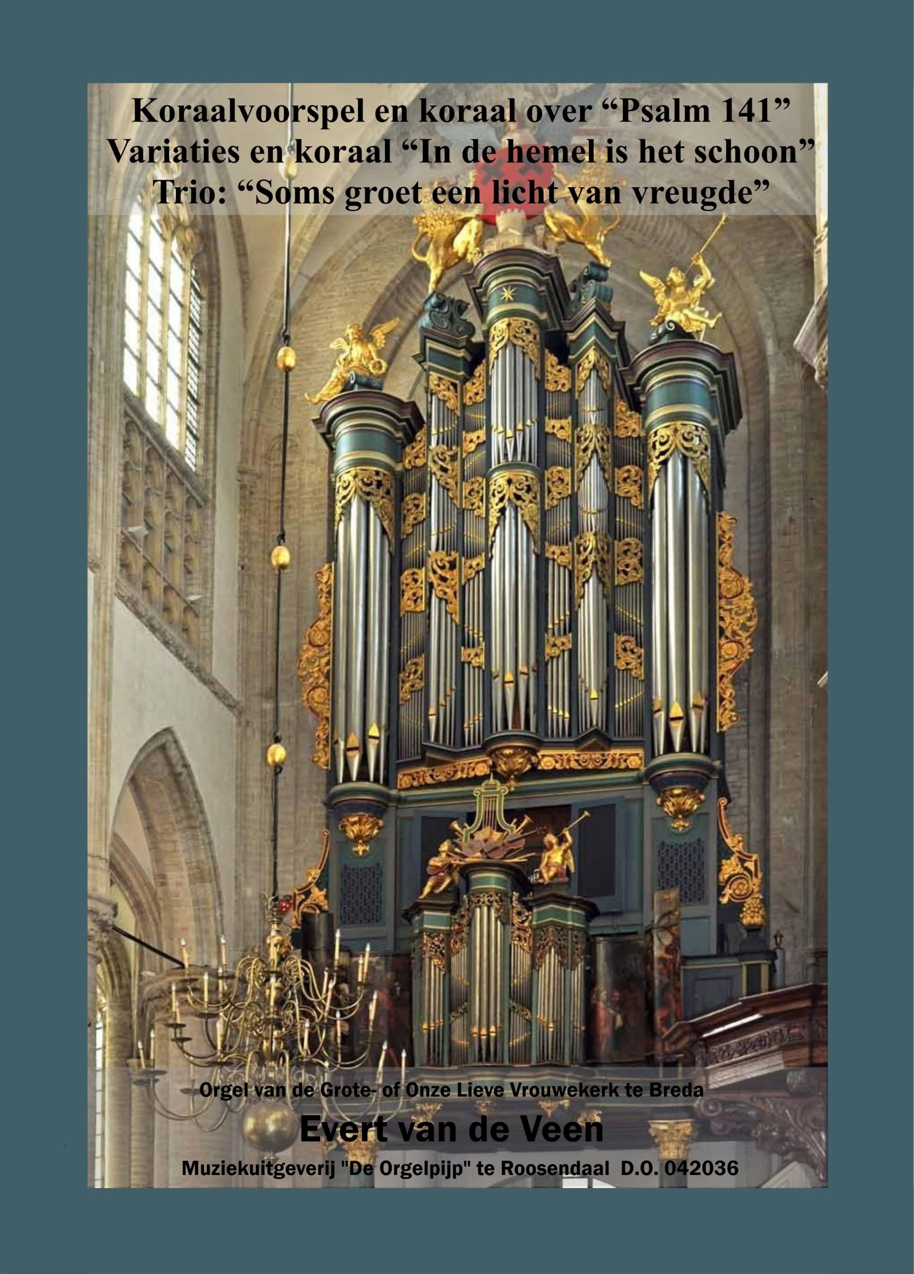 Evert van de Veen: Koraalvoorspel en Koraal Over Psalm 141: Organ: Instrumental