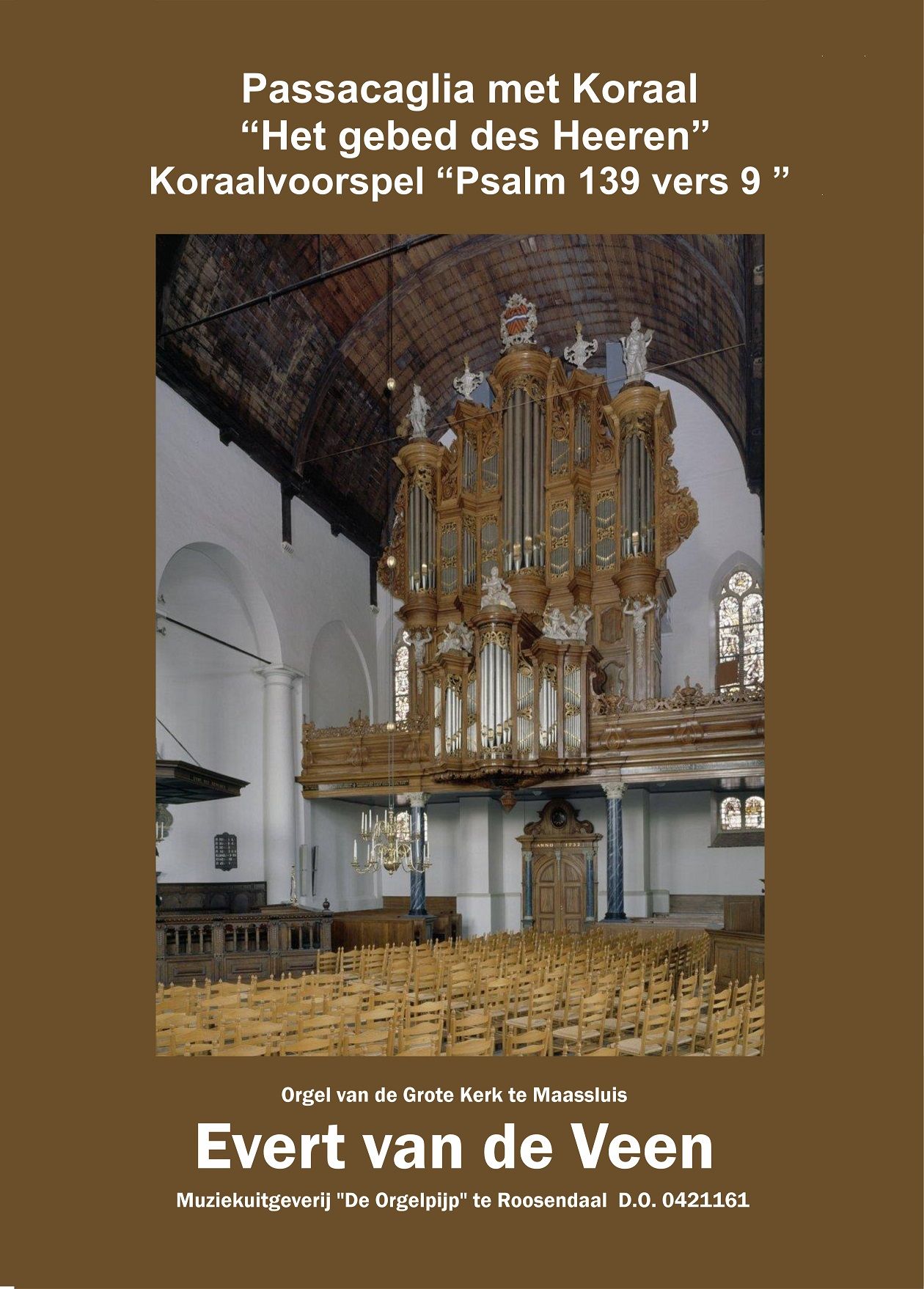 Evert van der Veen: Passacaglia met Koraal Het Gebed Des Heeren: Organ: