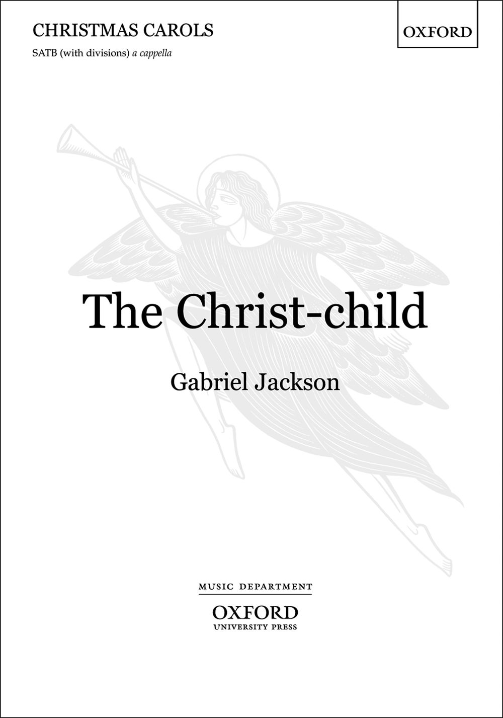 Gabriel Jackson: The Christ-Child: SATB: Vocal Score