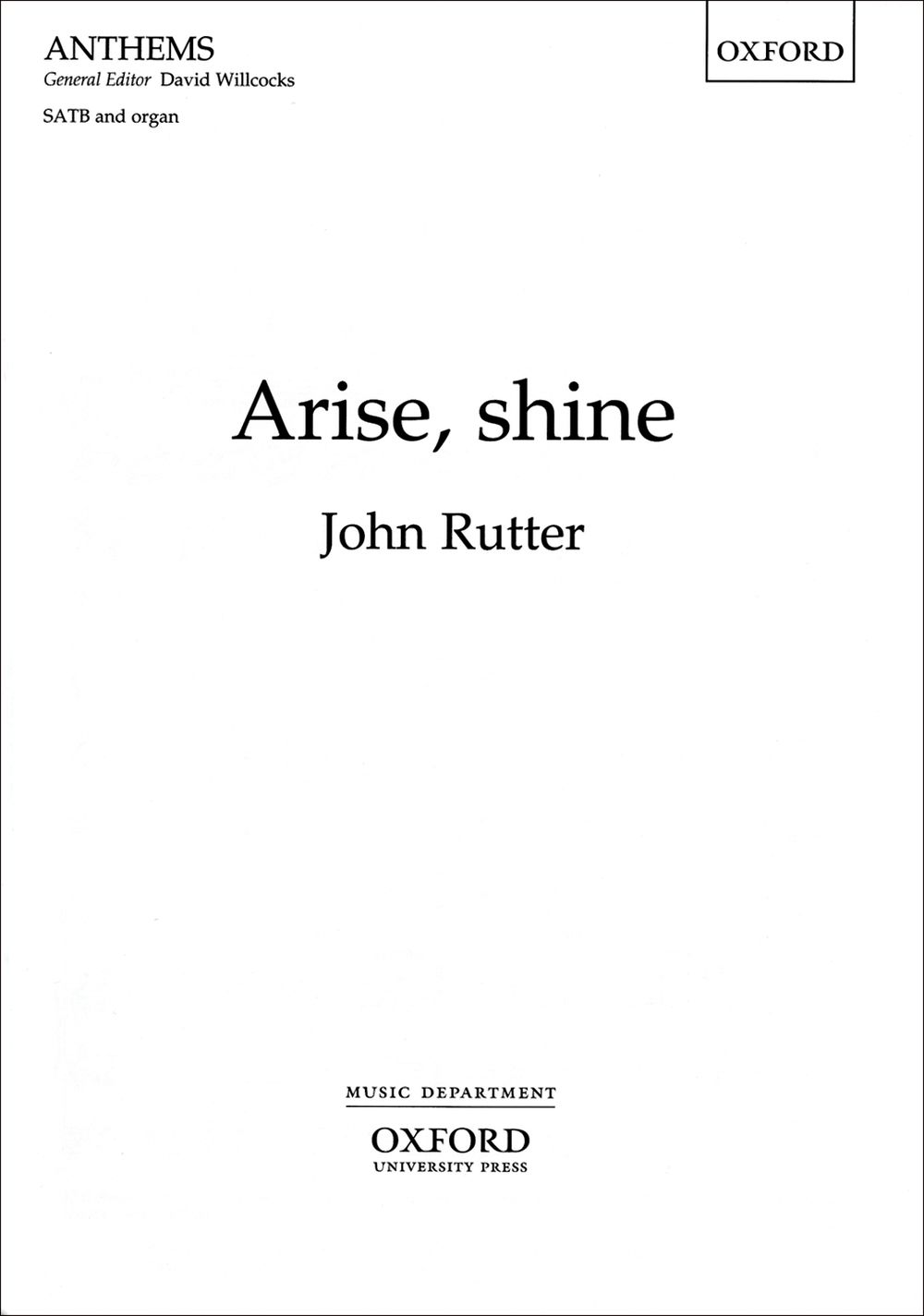 John Rutter: Arise  Shine: SATB: Vocal Score