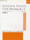 C.H. Trevor: Organ Music For Manuals 5: Organ: Instrumental Album