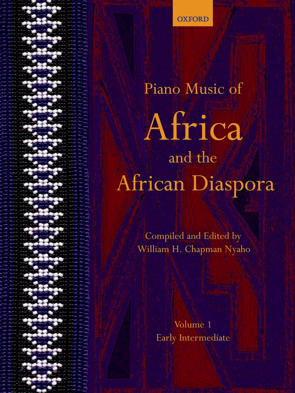 William H. Chapman: Piano Music of Africa and the African Diaspora 1: Piano: