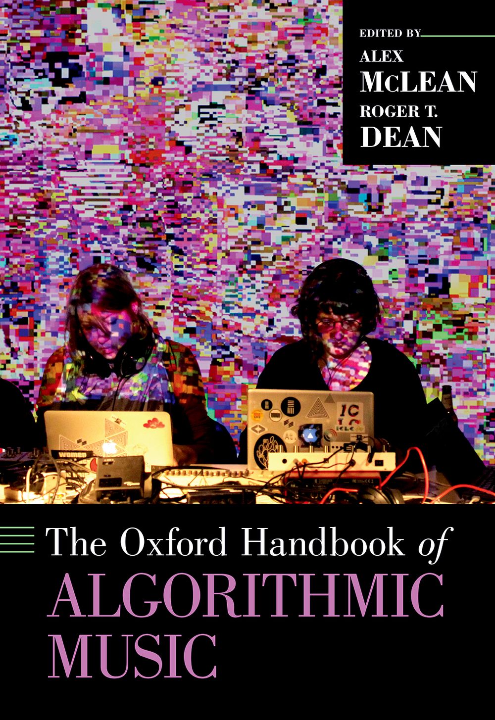 The Oxford Handbook of Algorithmic Music