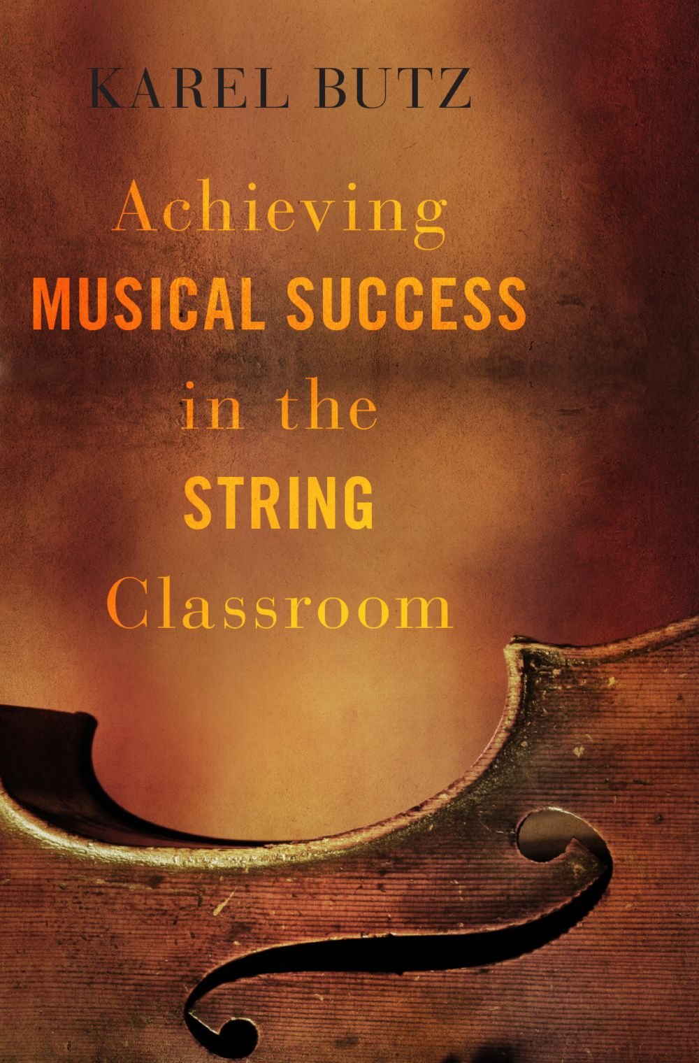 Achieving Musical Success in the String Classroom: Reference