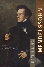 Benedict Taylor: Rethinking Mendelssohn: History