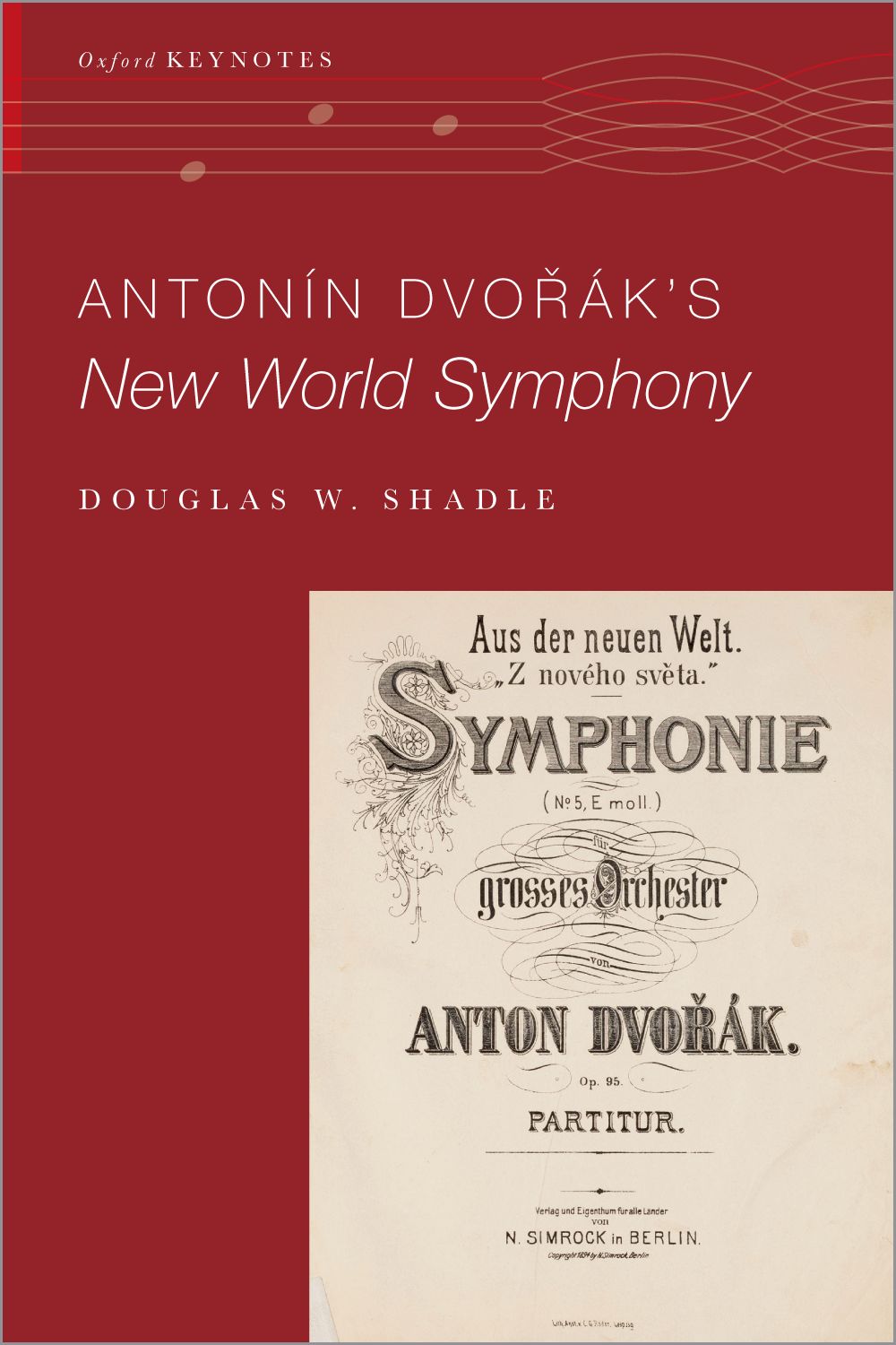 Antonin Dvorak's New World Symphony: History