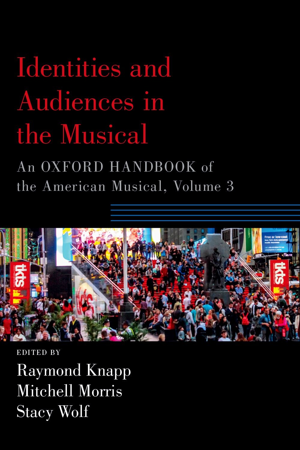 Identities and Audiences in the Musical  Volume 3: History