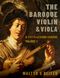 The Baroque Violin & Viola  vol. I: Violin: Instrumental Tutor