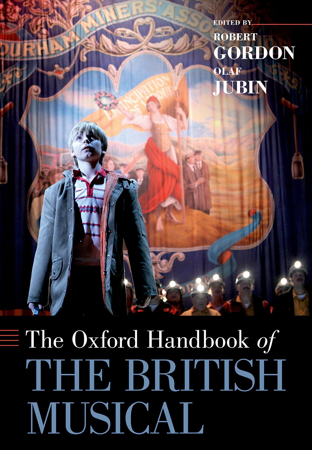 The Oxford Handbook of the British Musical: Reference