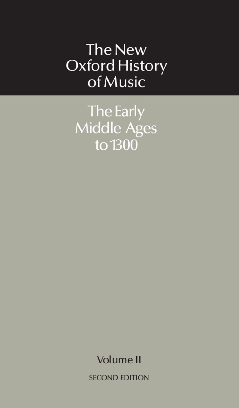 The Early Middle Ages to 1300 2/e