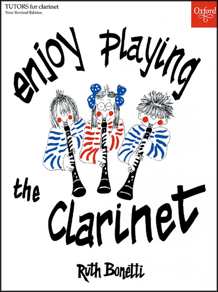 Bonetti: Enjoy Playing Clarinet: Clarinet: Instrumental Tutor