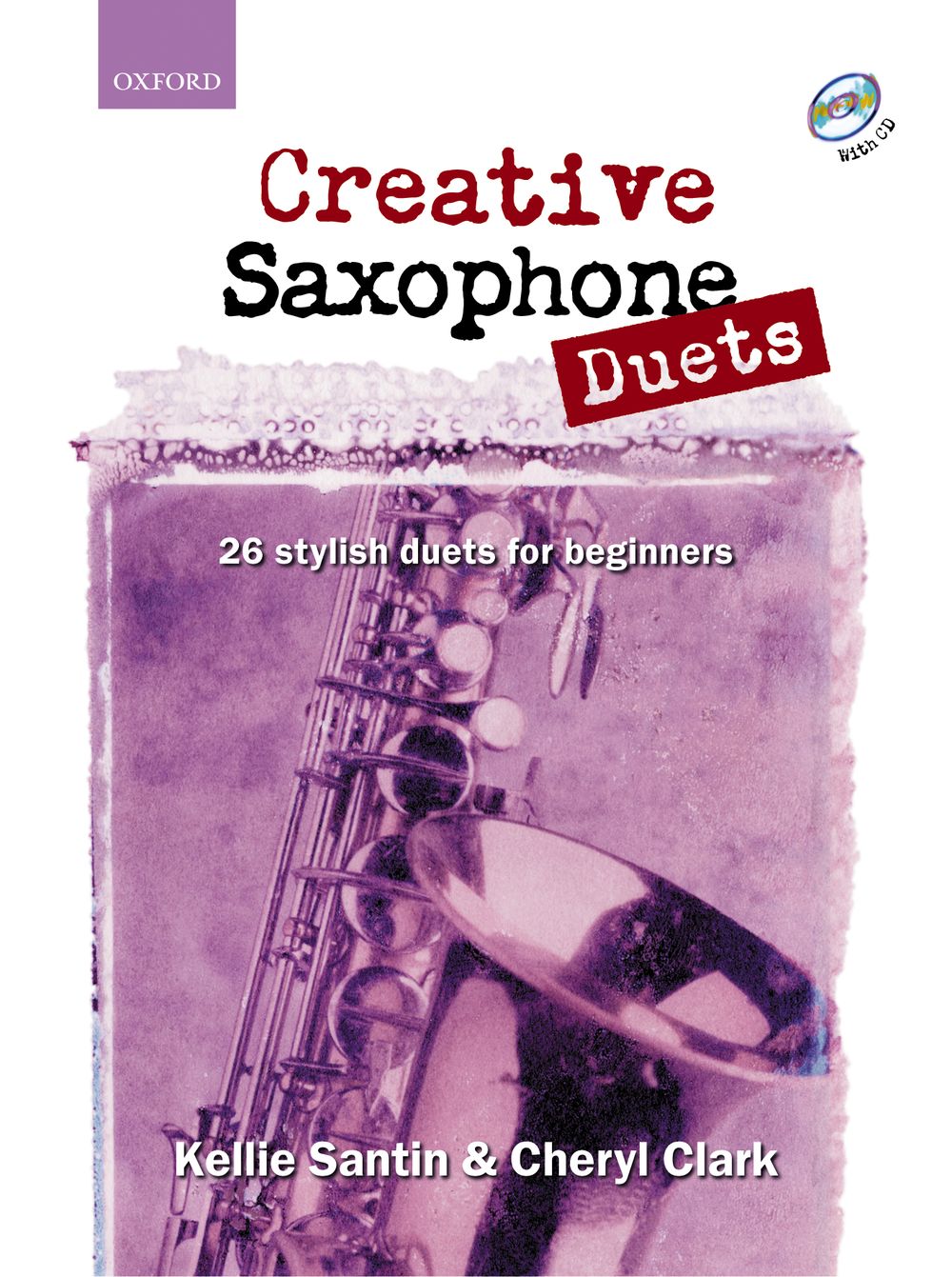 Santin: Creative Saxophone Duets: Saxophone Ensemble: Instrumental Album