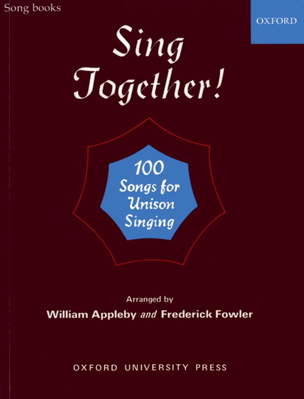 William Appleby Frederick Fowler: Sing Together!: Sing Together: Piano: Vocal