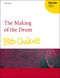 Bob Chilcott: The Making of the Drum: Mixed Choir: Vocal Score