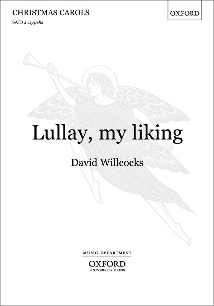 David Willcocks: Lullay  my liking: Mixed Choir: Vocal Score