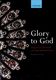 Glory to God: Mixed Choir: Vocal Score