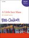 Bob Chilcott: A Little Jazz Mass: SATB: Vocal Score