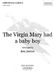 Ken Burton: The Virgin Mary had a baby boy: Mixed Choir: Vocal Score