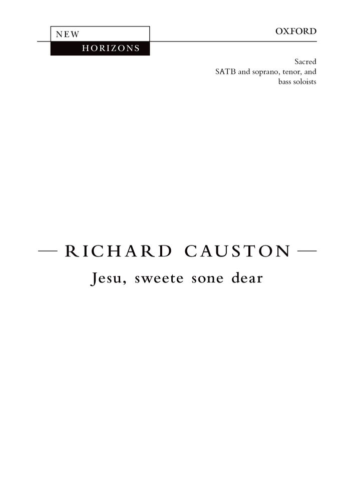 Richard Causton: Jesu  Sweete Sone Dear: Mixed Choir: Vocal Score