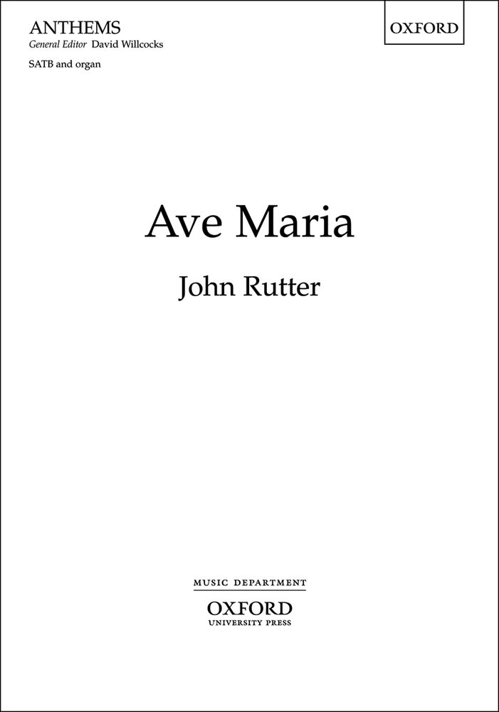 John Rutter: Ave Maria: SATB: Vocal Score