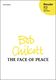 Bob Chilcott: The Face Of Peace: Mixed Choir: Vocal Score