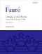 Gabriel Fauré: Cantique De Jean Racine Op.11: Mixed Choir: Vocal Score
