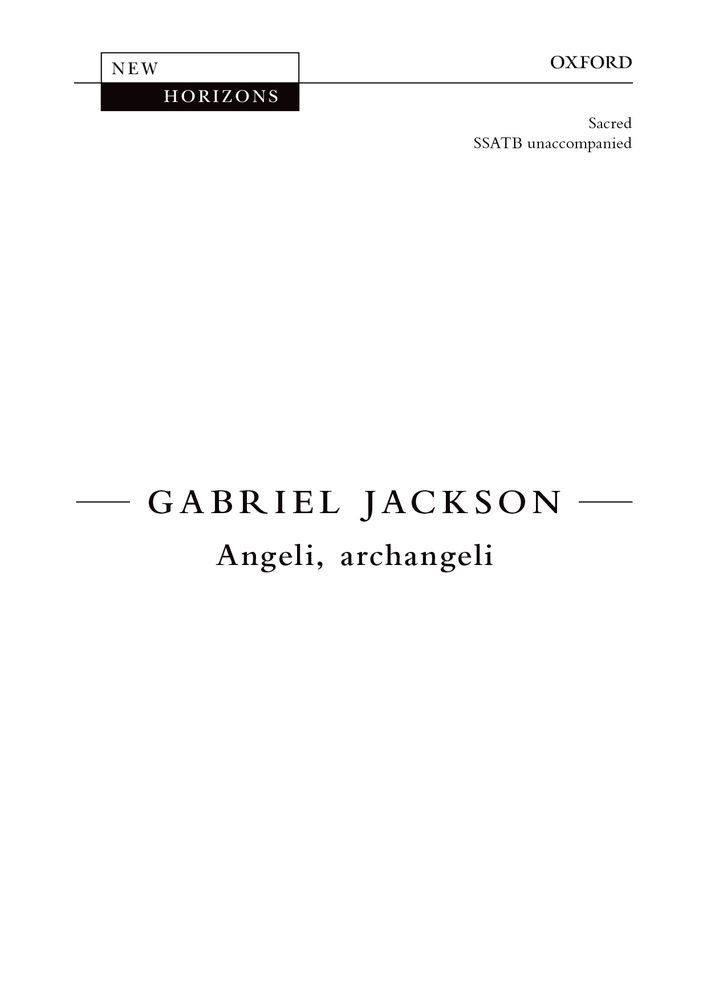 Gabriel Jackson: Angeli  Archangeli: Mixed Choir: Vocal Score