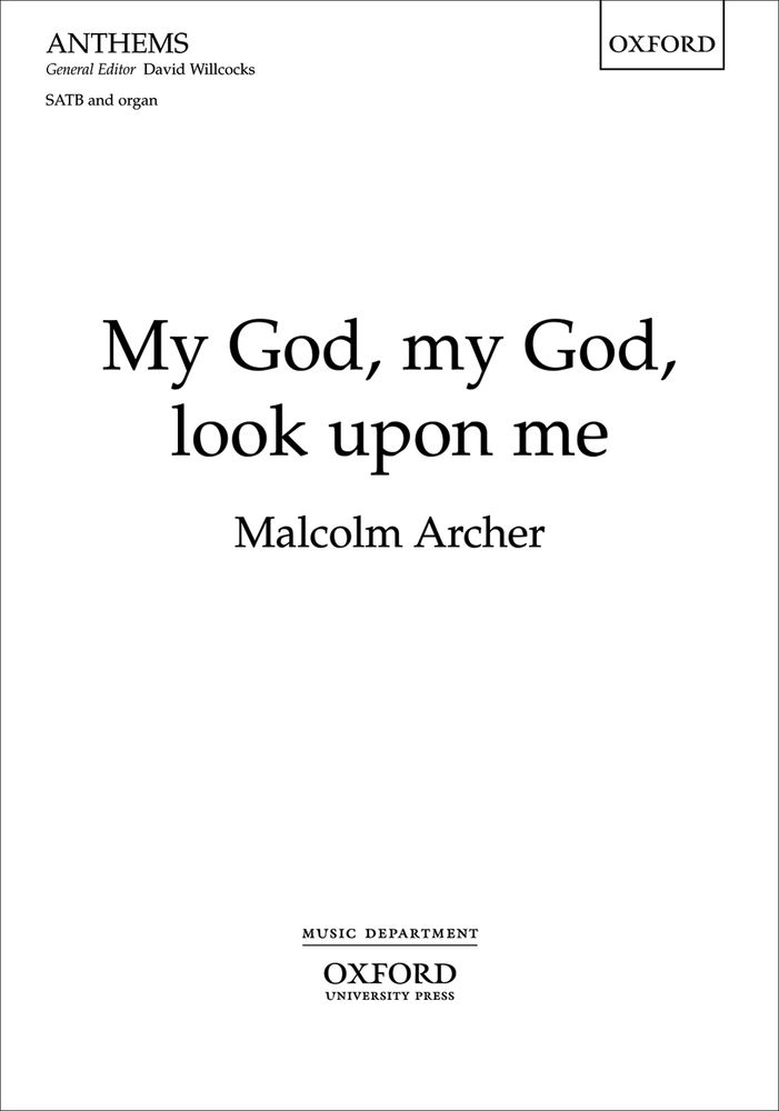 Malcolm Archer: My God  my God  look upon me: Mixed Choir: Vocal Score