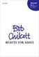 Bob Chilcott: Beauty For Ashes: Mixed Choir: Vocal Score