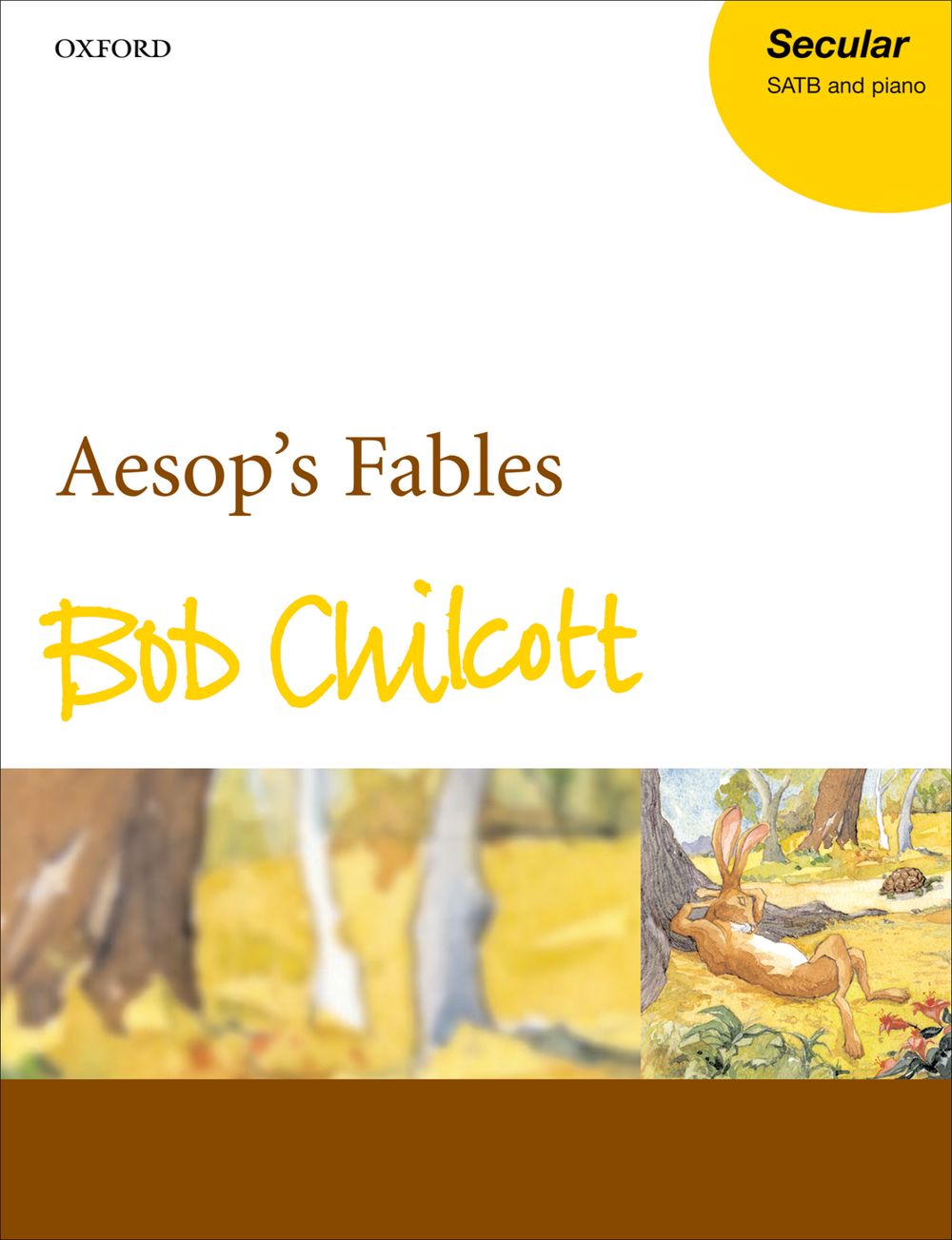 Bob Chilcott: Aesop's Fables: SATB: Vocal Score