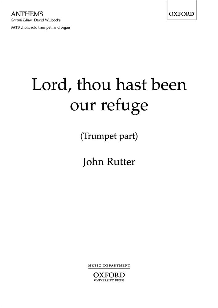 John Rutter: Lord  Thou Hast Been Our Refuge: Mixed Choir: Part