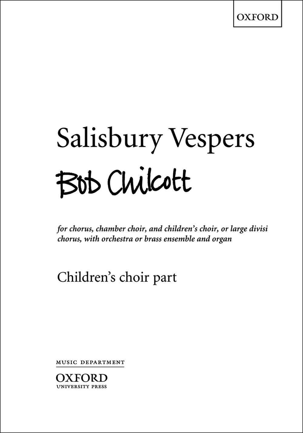Bob Chilcott: Salisbury Vespers: Mixed Choir: Vocal Score
