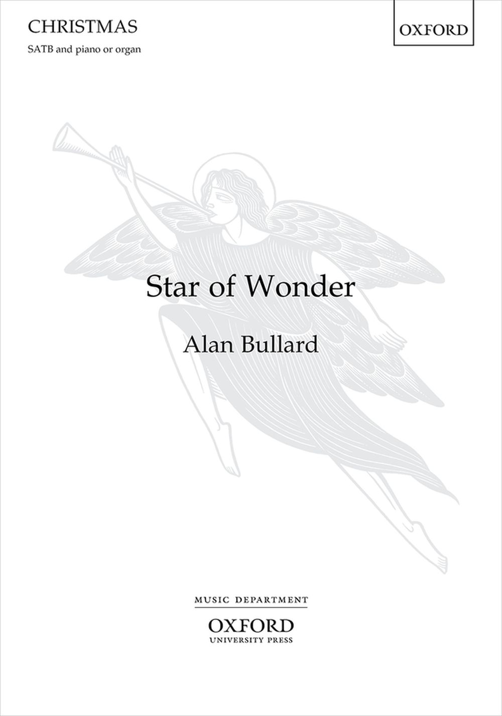 Alan Bullard: Star Of Wonder: SATB: Vocal Score
