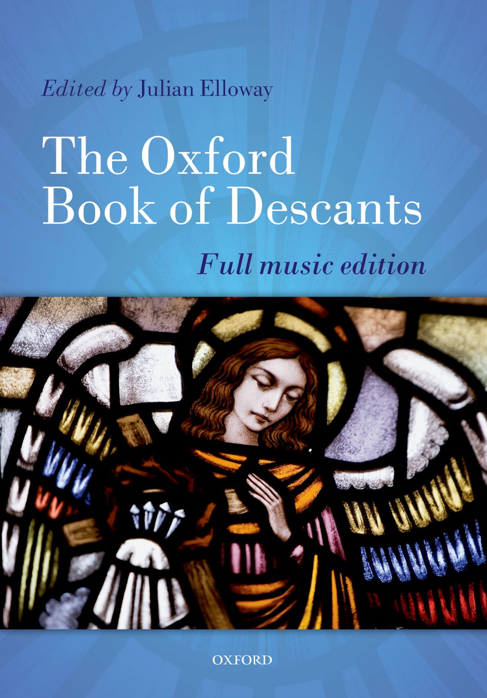 Elloway: Oxford Book Of Descants Full Mus: Vocal Album
