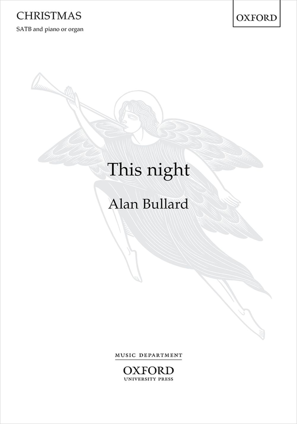Alan Bullard: This Night: SATB: Vocal Score