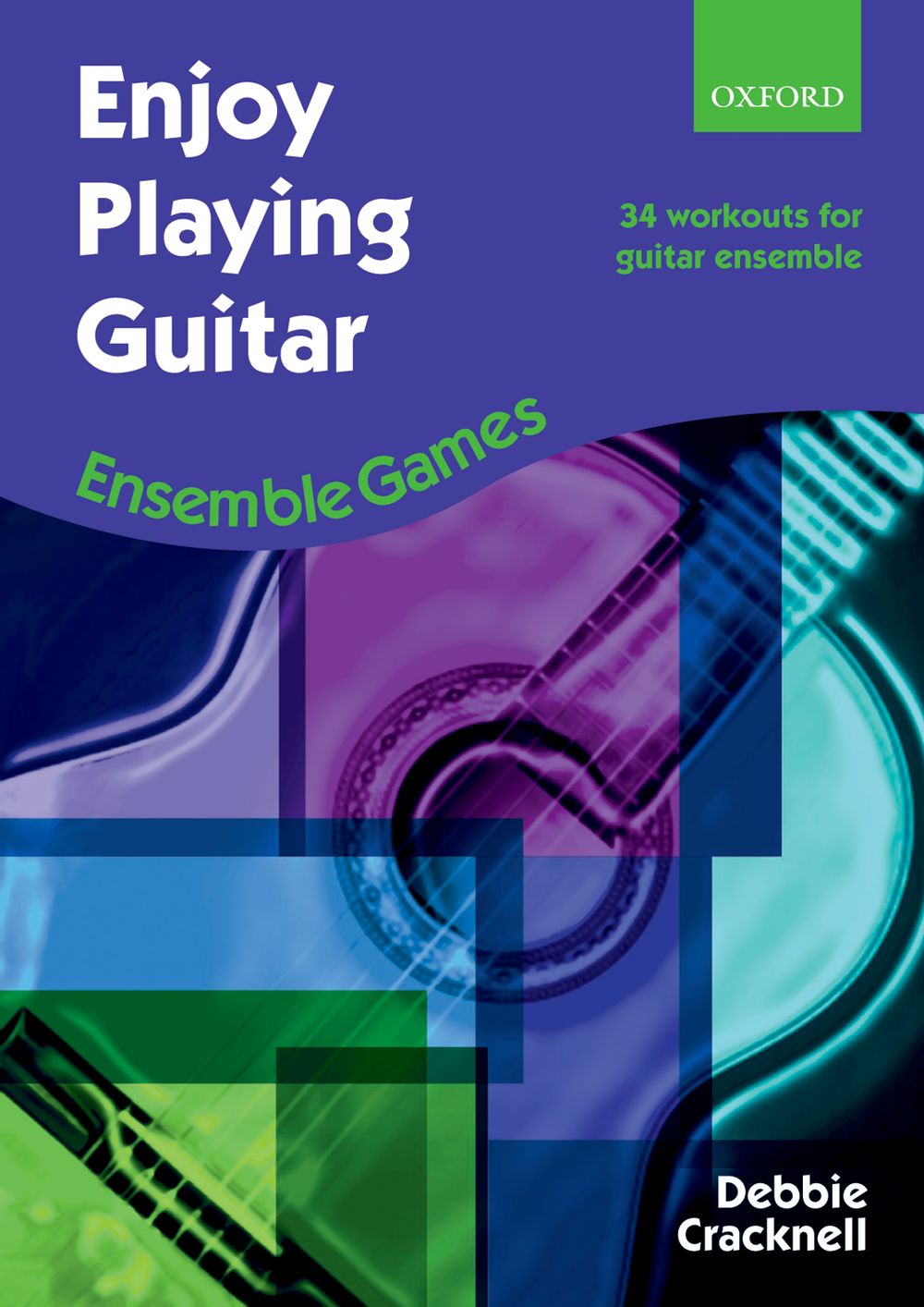 Cracknell: Enjoy Playing Guitar Ensemble Games: Guitar: Instrumental Album