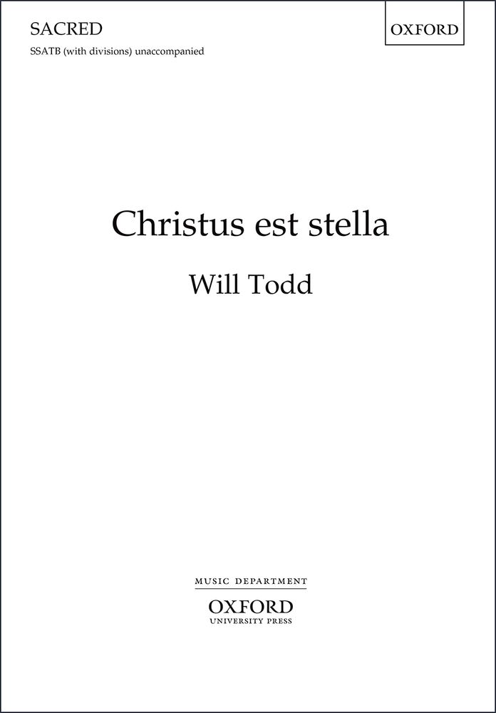 Will Todd: Christus Est Stella: Mixed Choir: Vocal Score