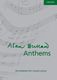 Alan Bullard: Anthems: Mixed Choir: Vocal Score